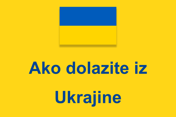 Ako dolazite iz Ukrajine