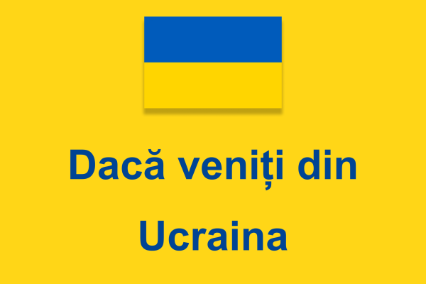Dacă veniți din Ucraina